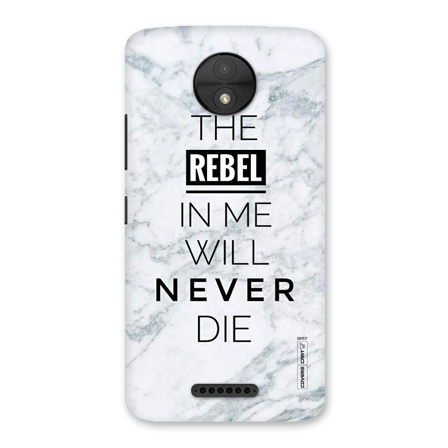 Rebel Will Not Die Back Case for Moto C