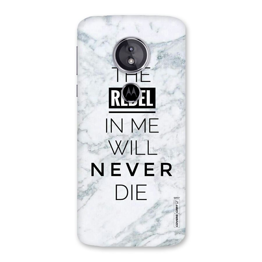 Rebel Will Not Die Back Case for Moto E5