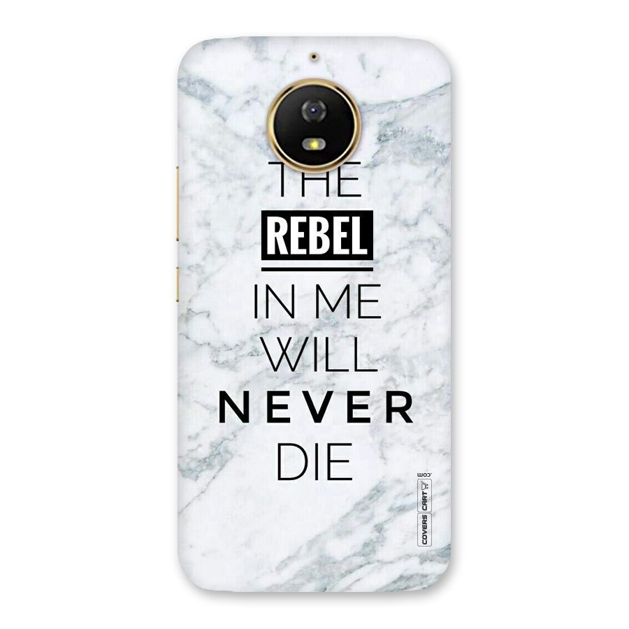 Rebel Will Not Die Back Case for Moto G5s
