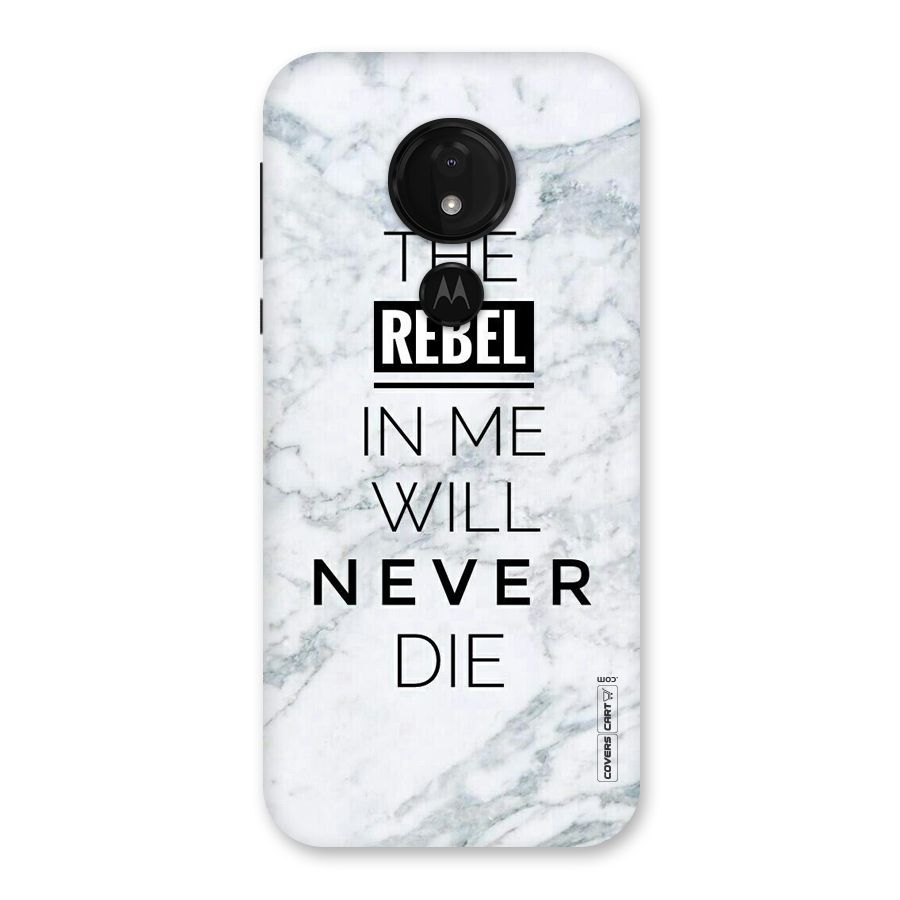 Rebel Will Not Die Back Case for Moto G7 Power