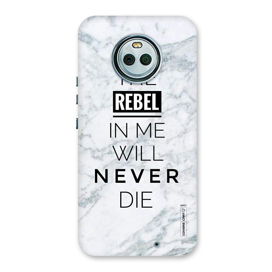 Rebel Will Not Die Back Case for Moto X4