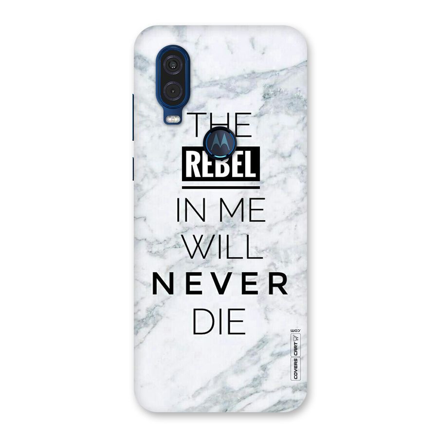 Rebel Will Not Die Back Case for Motorola One Vision