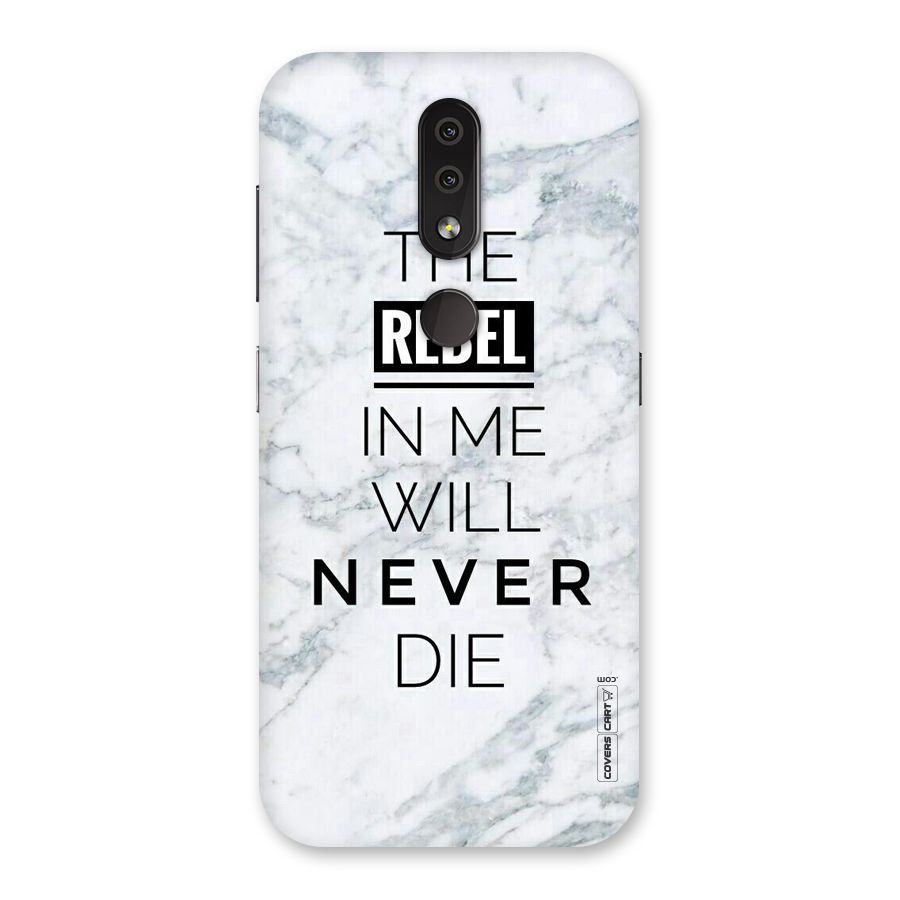 Rebel Will Not Die Back Case for Nokia 4.2