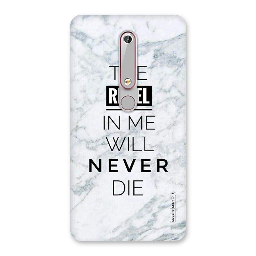 Rebel Will Not Die Back Case for Nokia 6.1