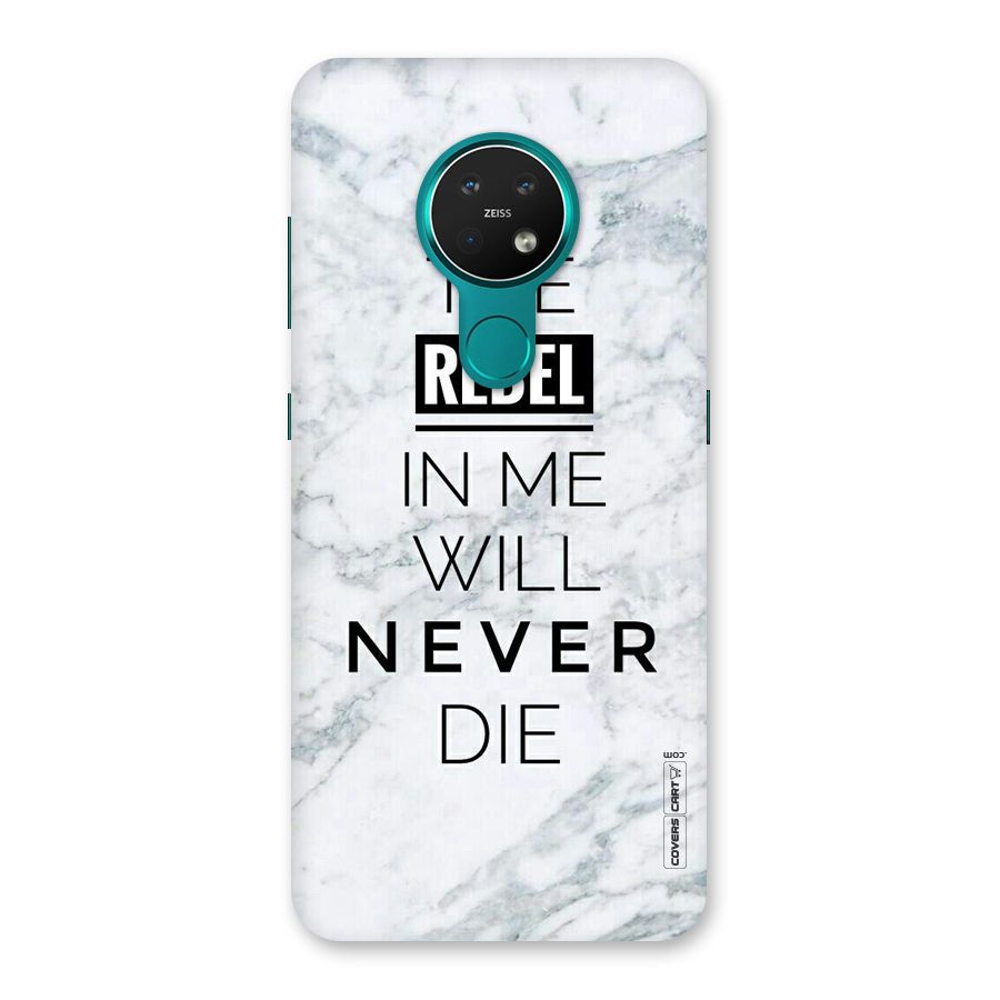 Rebel Will Not Die Back Case for Nokia 7.2