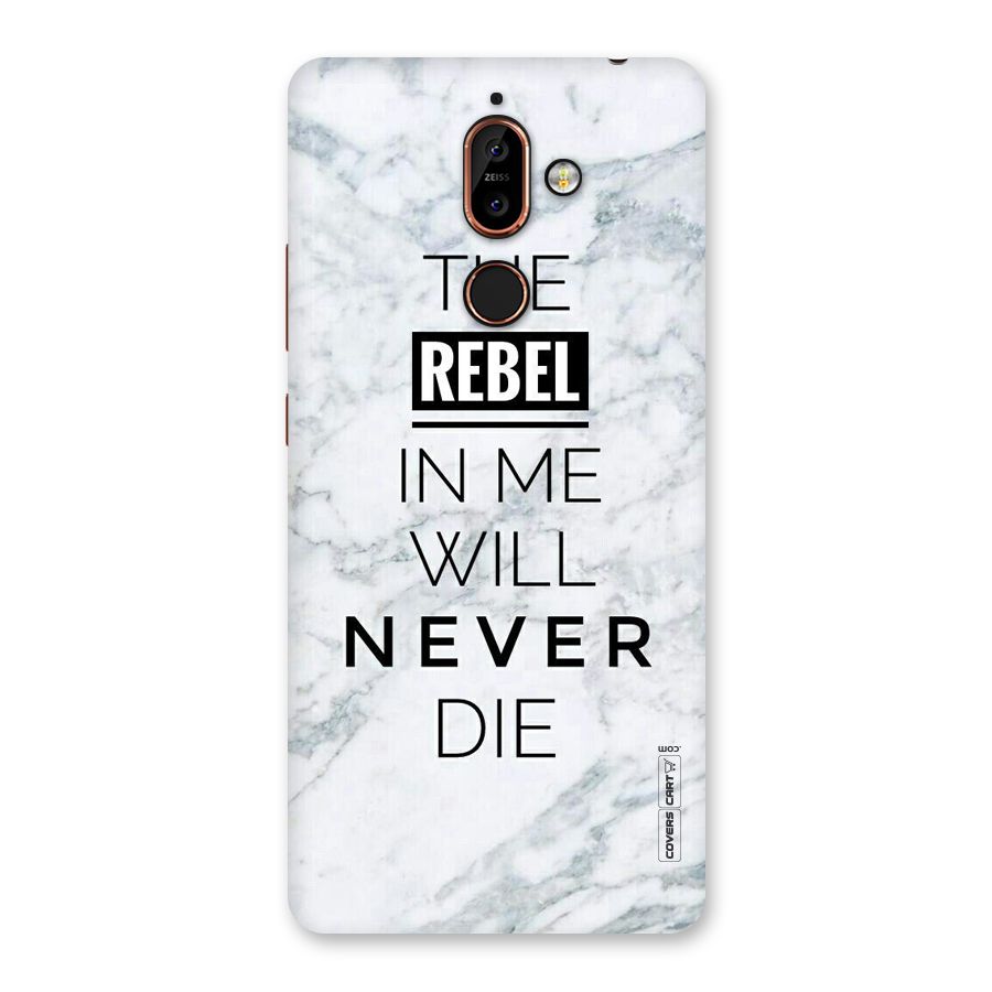 Rebel Will Not Die Back Case for Nokia 7 Plus