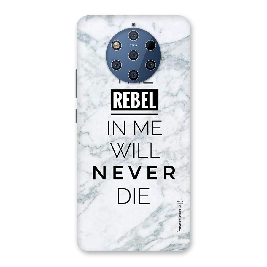 Rebel Will Not Die Back Case for Nokia 9 PureView