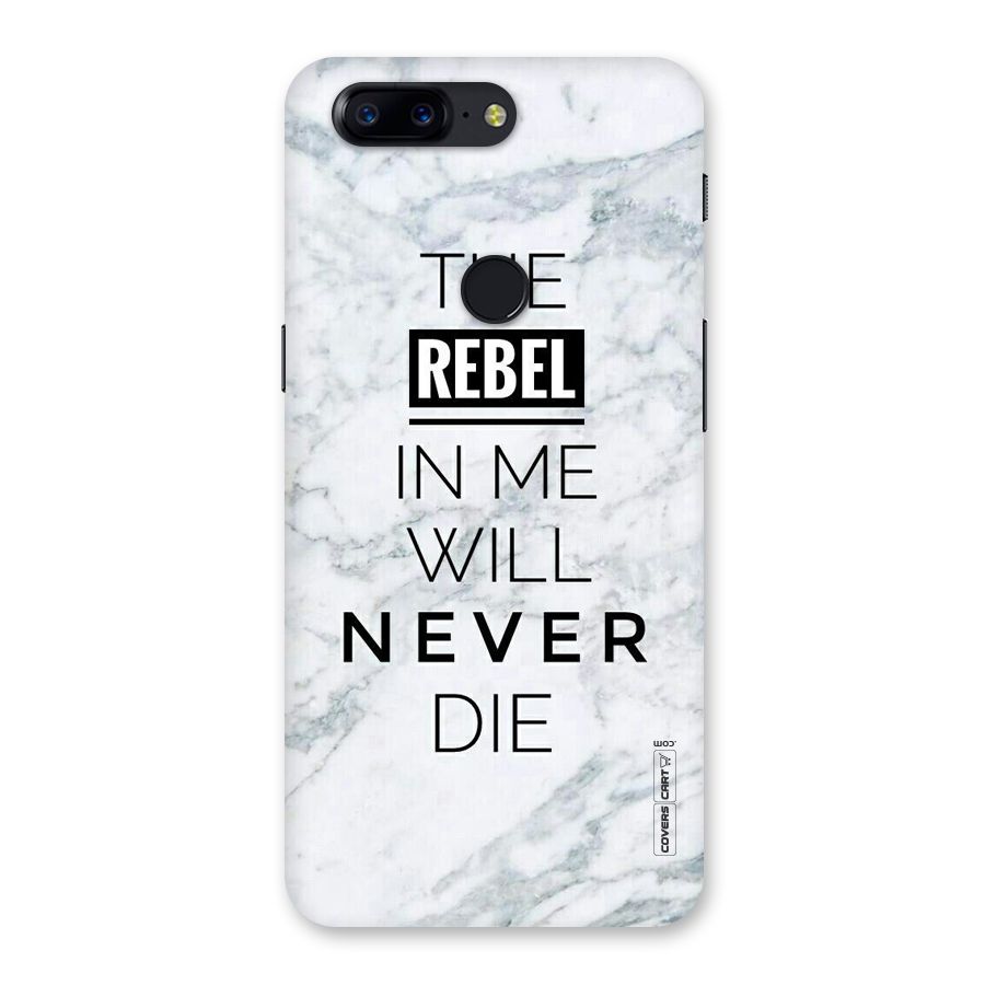 Rebel Will Not Die Back Case for OnePlus 5T