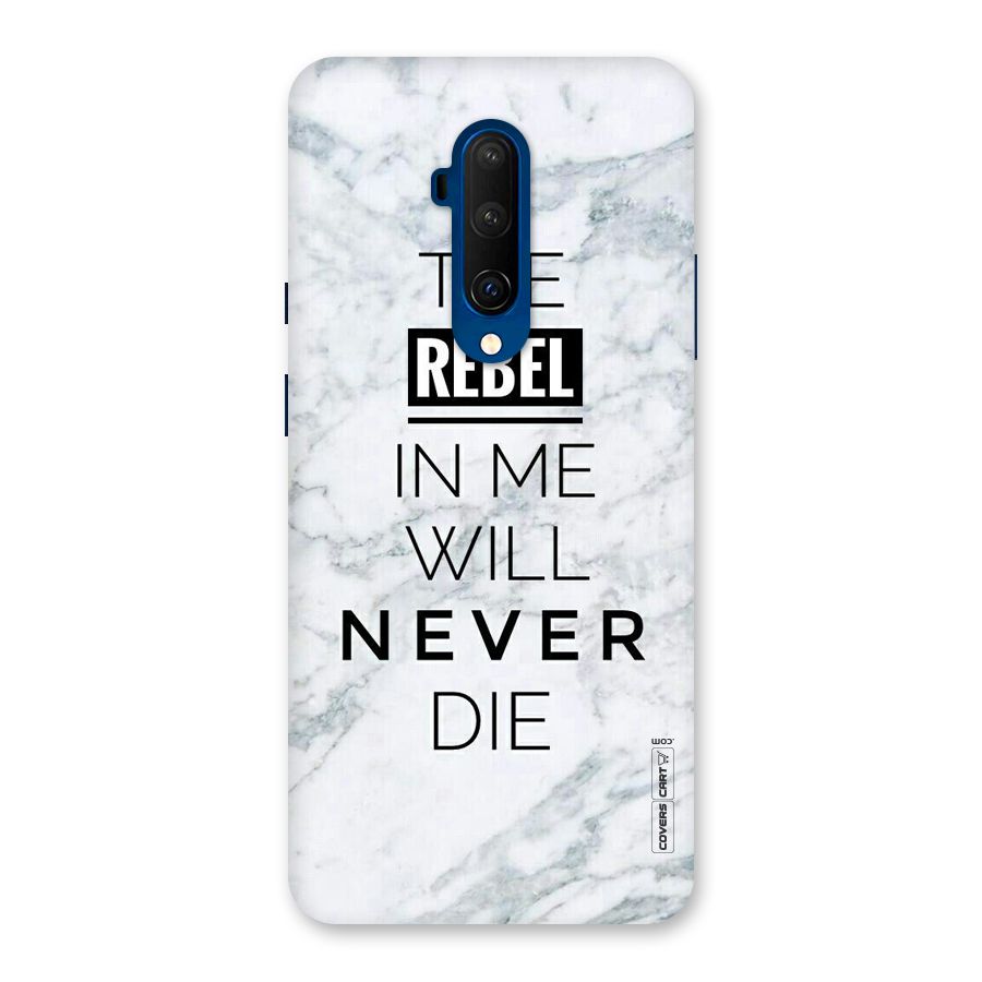 Rebel Will Not Die Back Case for OnePlus 7T Pro