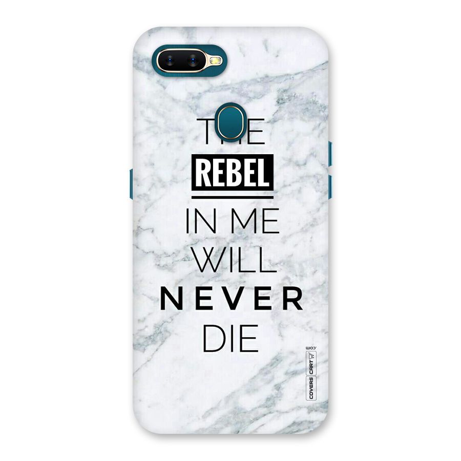 Rebel Will Not Die Back Case for Oppo A11k