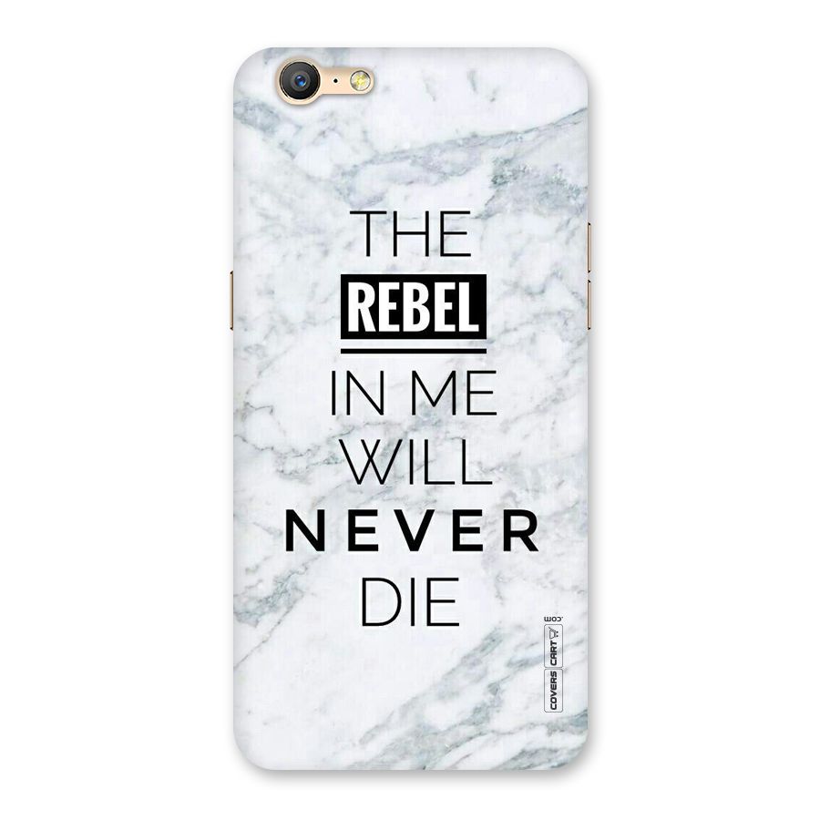 Rebel Will Not Die Back Case for Oppo A39