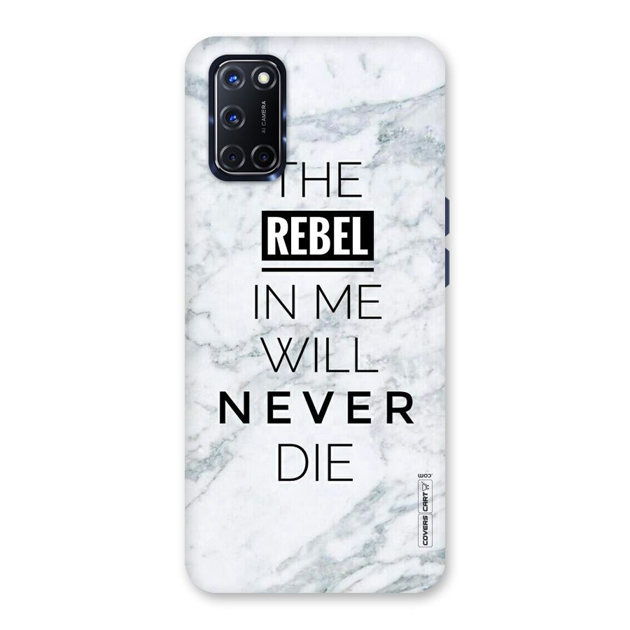 Rebel Will Not Die Back Case for Oppo A52