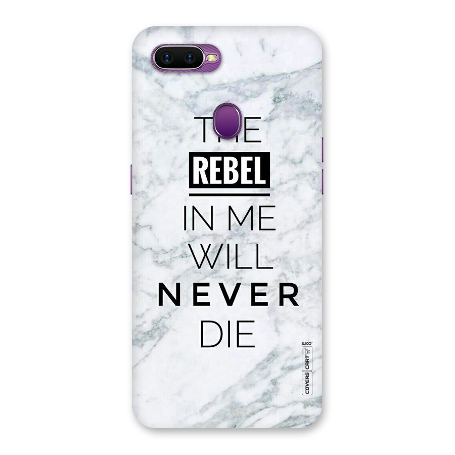 Rebel Will Not Die Back Case for Oppo F9