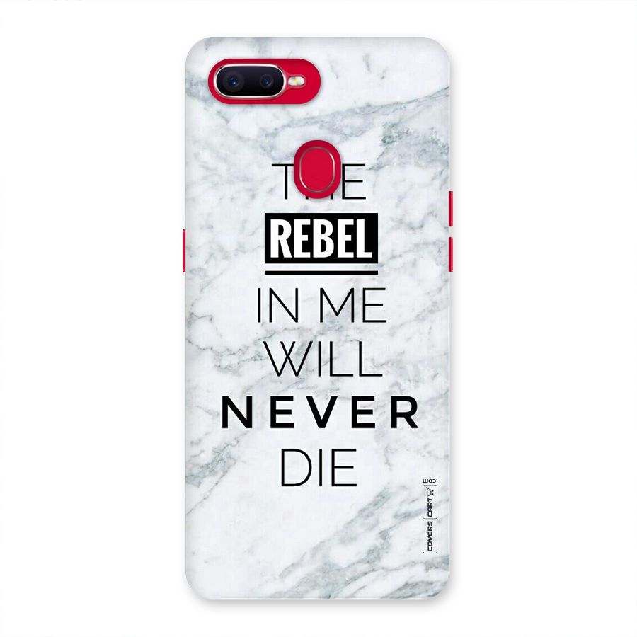 Rebel Will Not Die Back Case for Oppo F9 Pro