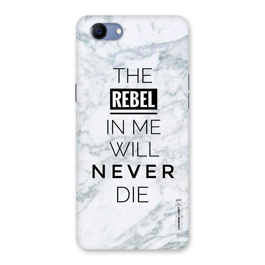 Rebel Will Not Die Back Case for Oppo Realme 1