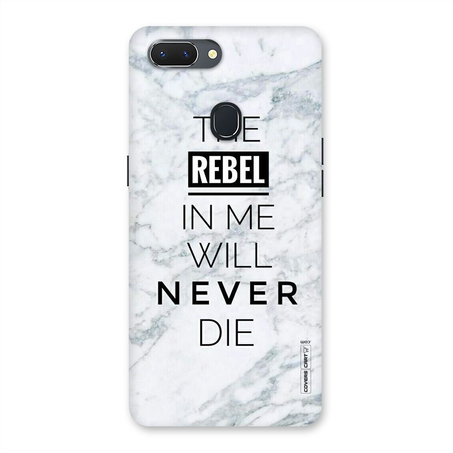 Rebel Will Not Die Back Case for Oppo Realme 2