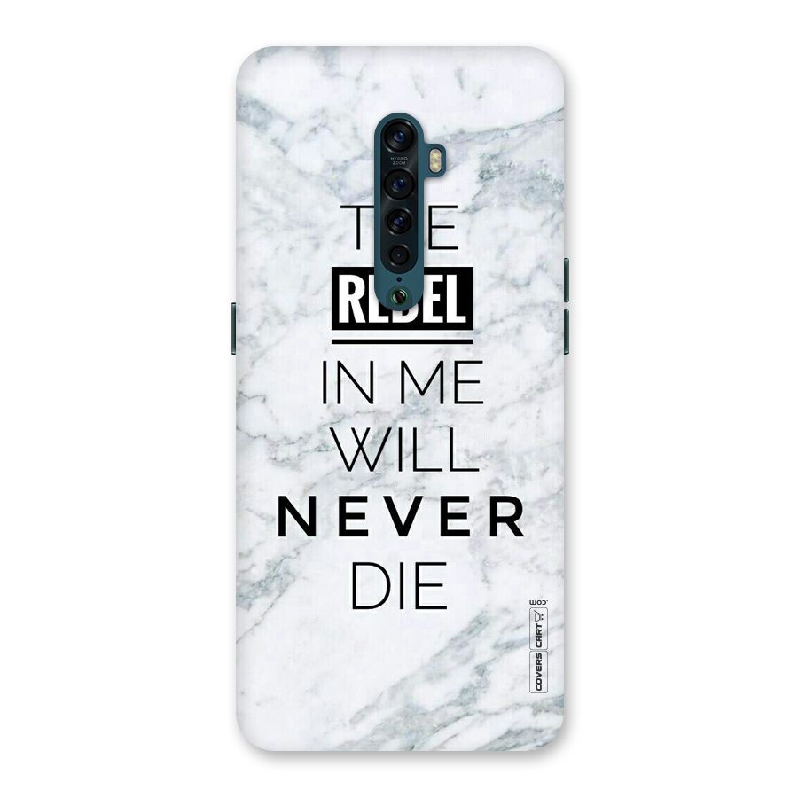 Rebel Will Not Die Back Case for Oppo Reno2