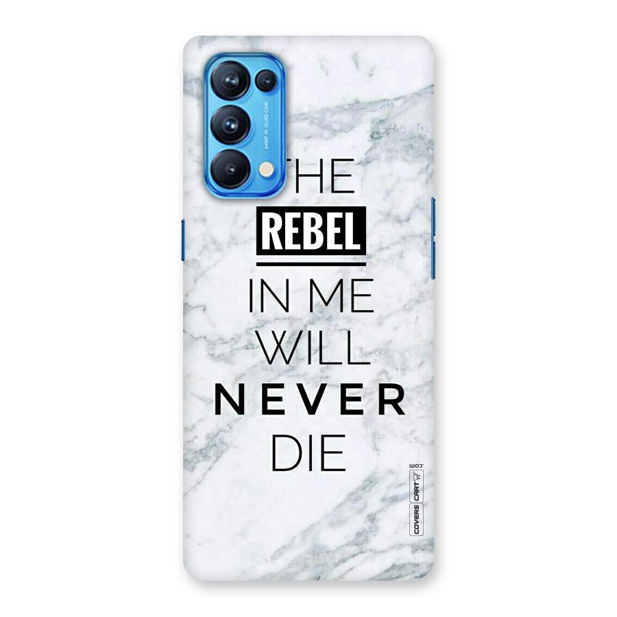 Rebel Will Not Die Back Case for Oppo Reno5 Pro 5G