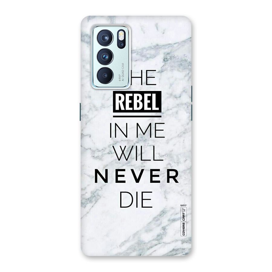 Rebel Will Not Die Back Case for Oppo Reno6 Pro 5G