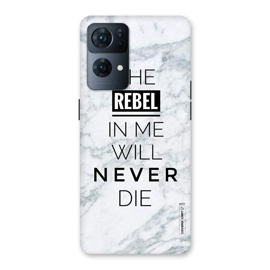 Rebel Will Not Die Back Case for Oppo Reno7 Pro 5G