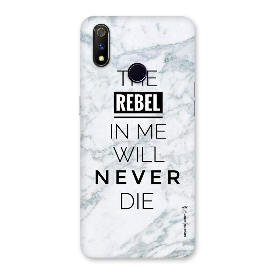 Rebel Will Not Die Back Case for Realme 3 Pro