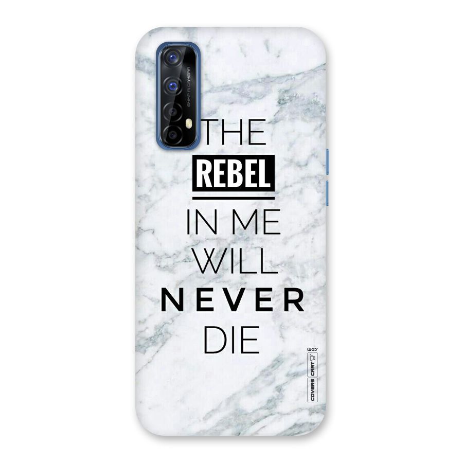 Rebel Will Not Die Back Case for Realme 7