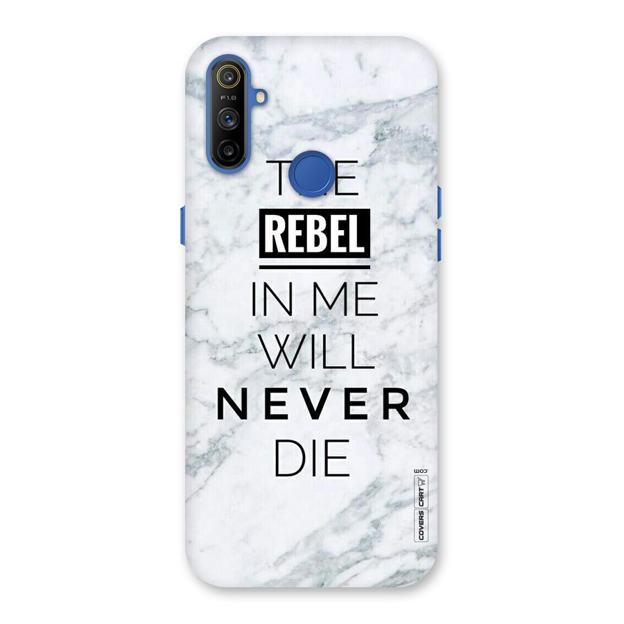 Rebel Will Not Die Back Case for Realme Narzo 10A