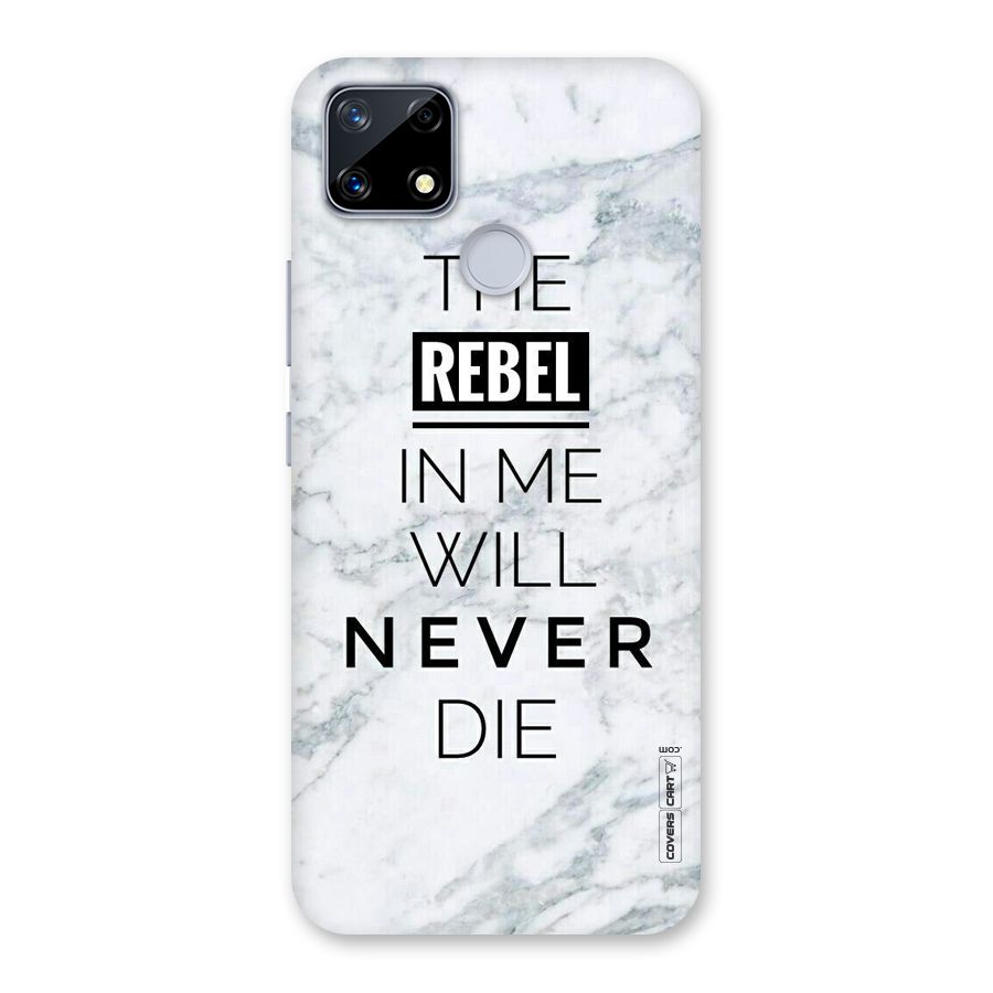 Rebel Will Not Die Back Case for Realme Narzo 20