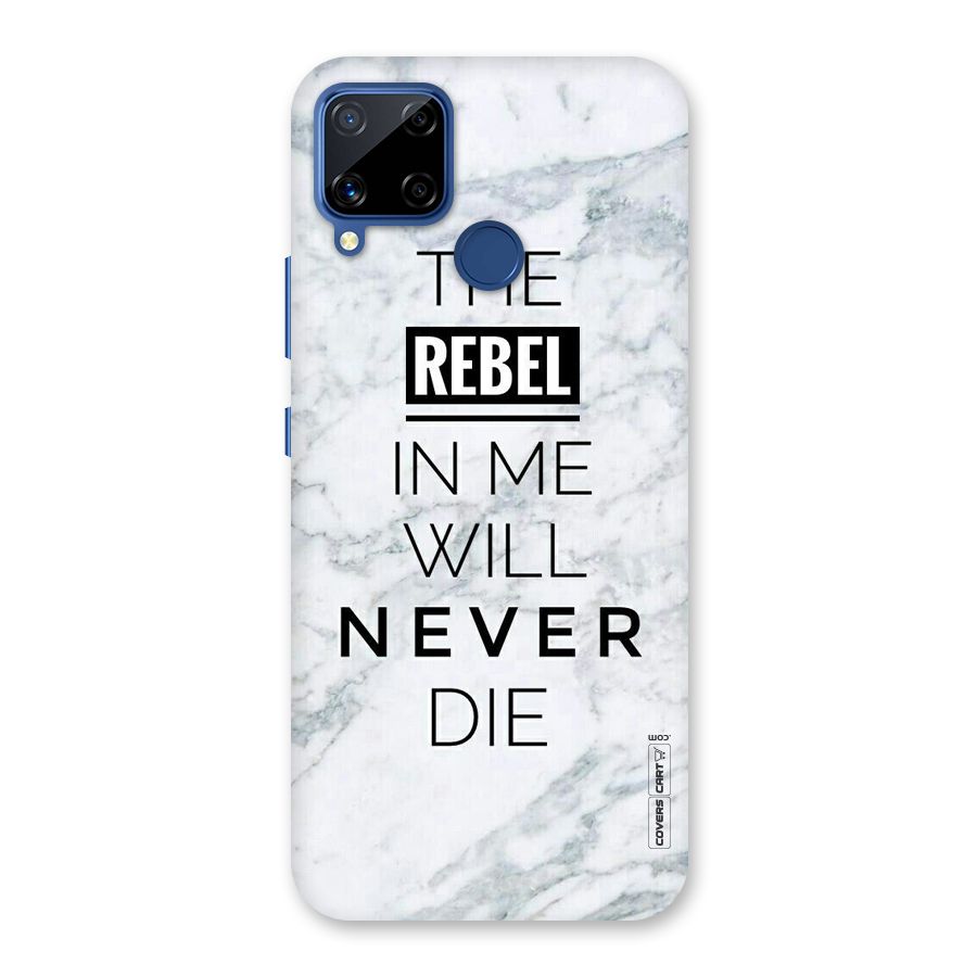 Rebel Will Not Die Back Case for Realme Narzo 30A