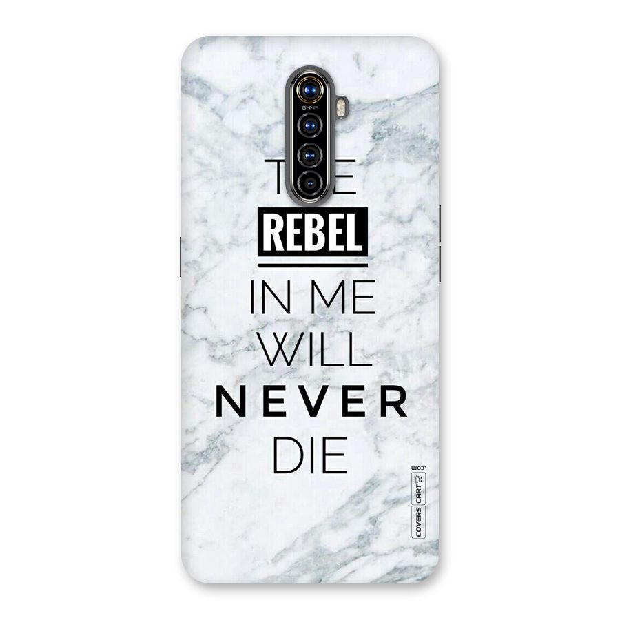 Rebel Will Not Die Back Case for Realme X2 Pro