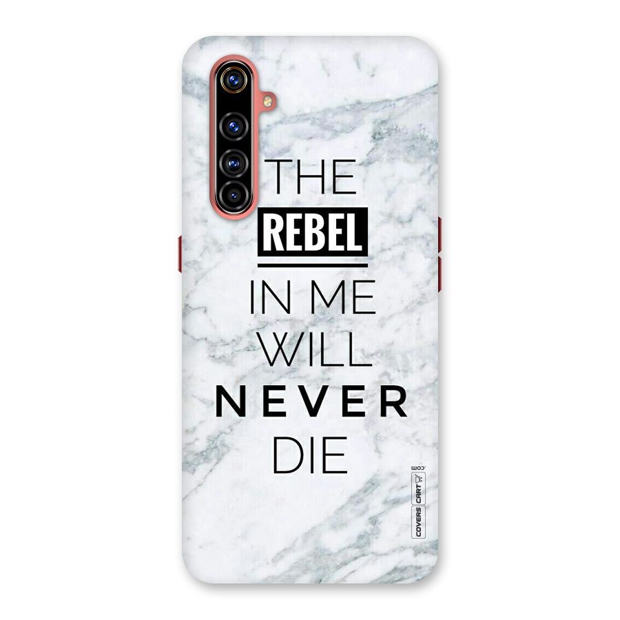 Rebel Will Not Die Back Case for Realme X50 Pro
