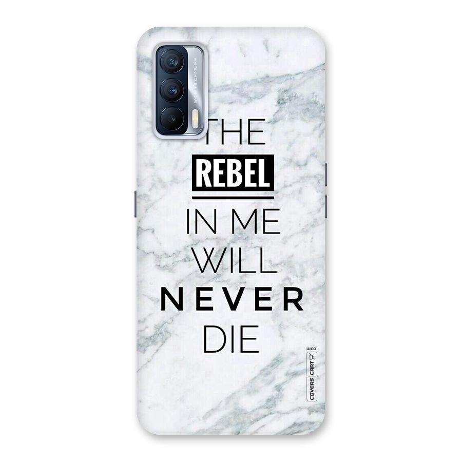 Rebel Will Not Die Back Case for Realme X7