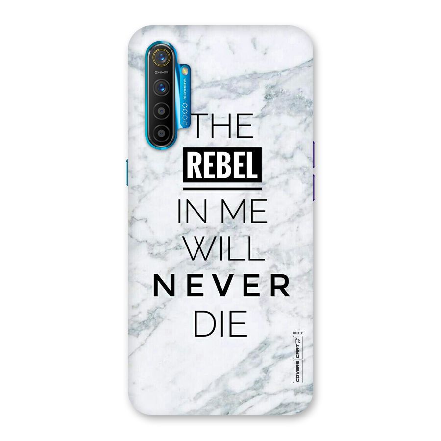 Rebel Will Not Die Back Case for Realme XT