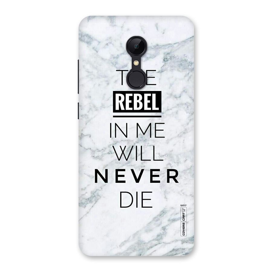 Rebel Will Not Die Back Case for Redmi 5
