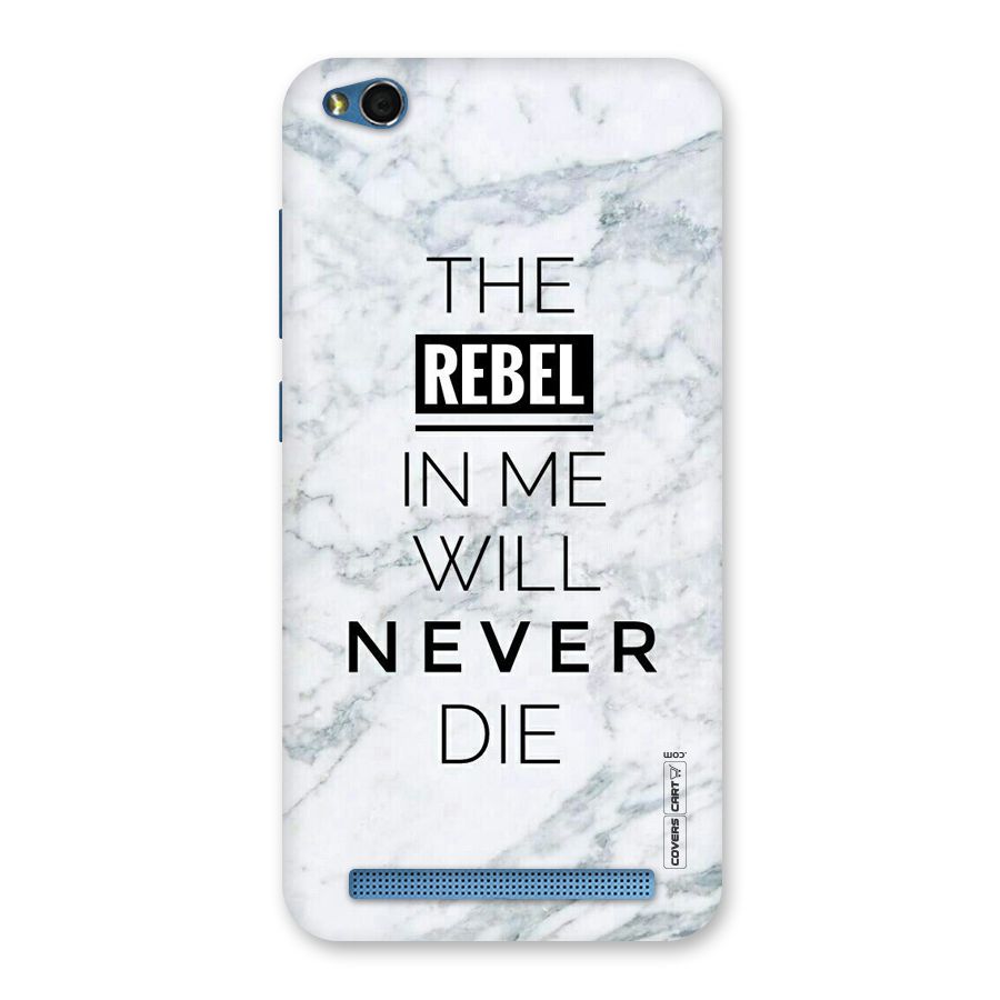 Rebel Will Not Die Back Case for Redmi 5A