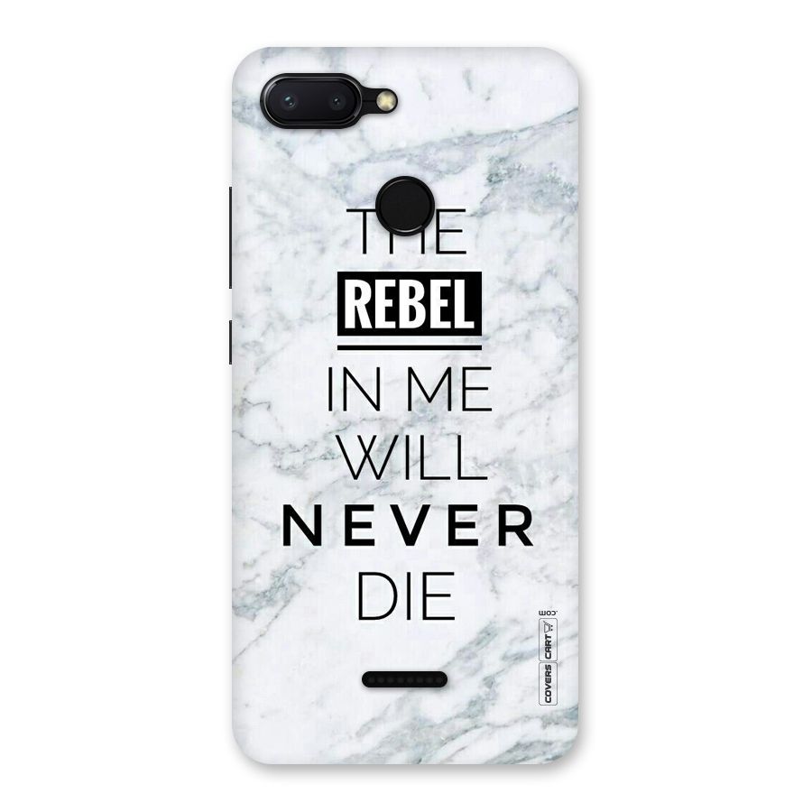 Rebel Will Not Die Back Case for Redmi 6