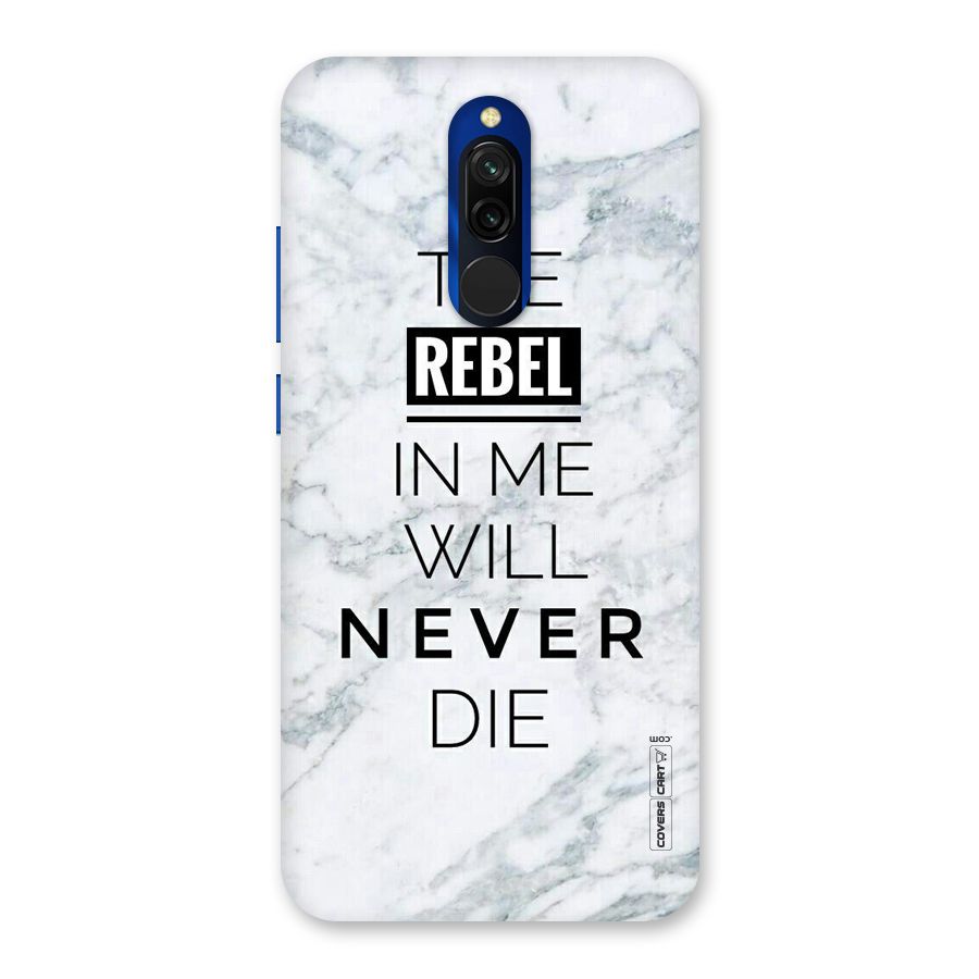 Rebel Will Not Die Back Case for Redmi 8