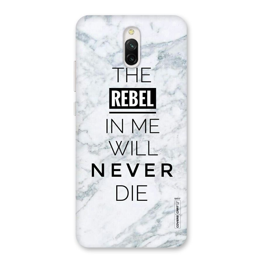 Rebel Will Not Die Back Case for Redmi 8A Dual