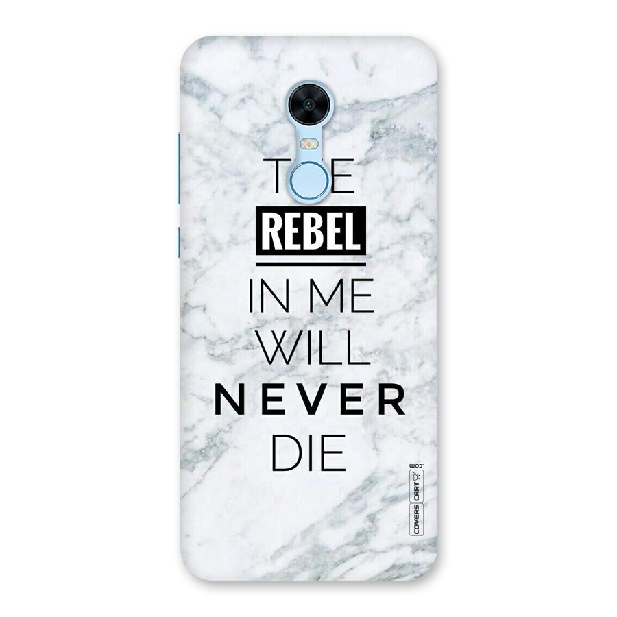Rebel Will Not Die Back Case for Redmi Note 5