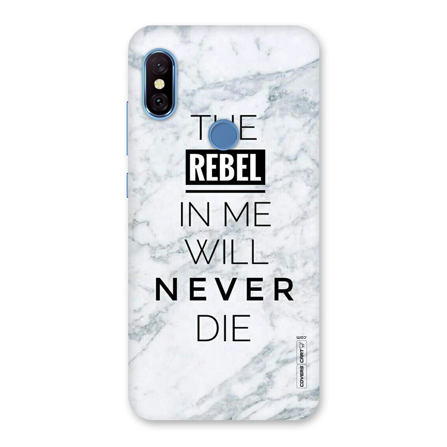 Rebel Will Not Die Back Case for Redmi Note 6 Pro