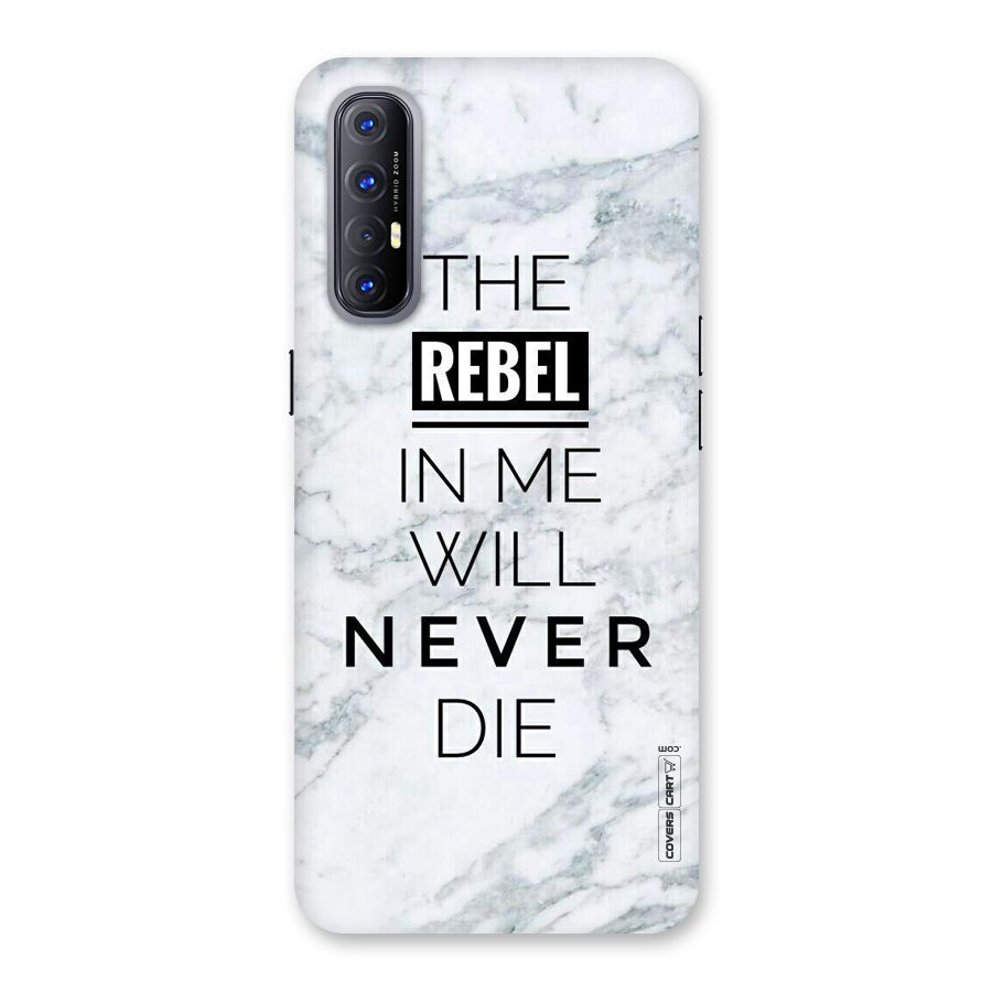 Rebel Will Not Die Back Case for Reno3 Pro