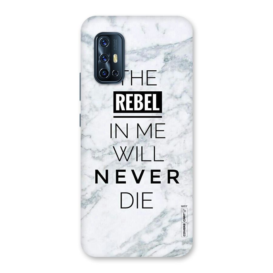 Rebel Will Not Die Back Case for Vivo V17