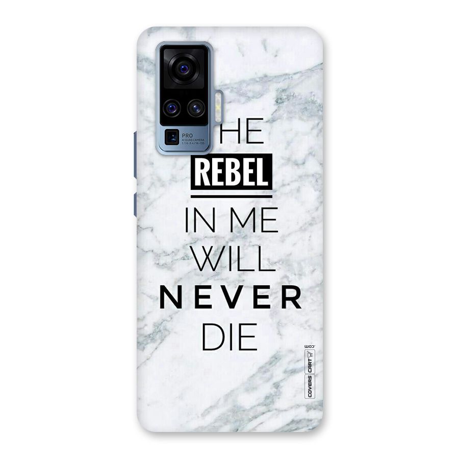 Rebel Will Not Die Back Case for Vivo X50 Pro