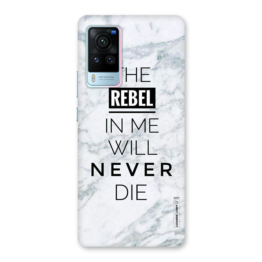 Rebel Will Not Die Back Case for Vivo X60 Pro