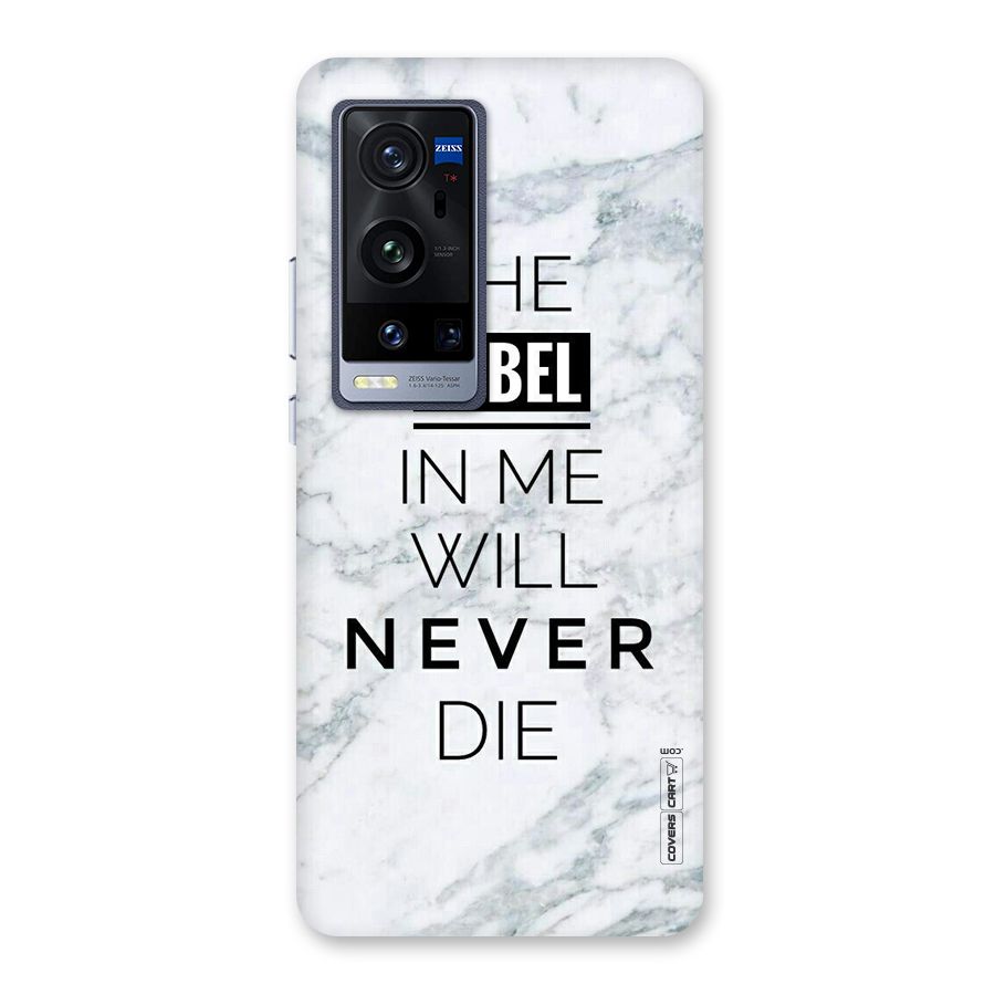 Rebel Will Not Die Back Case for Vivo X60 Pro Plus