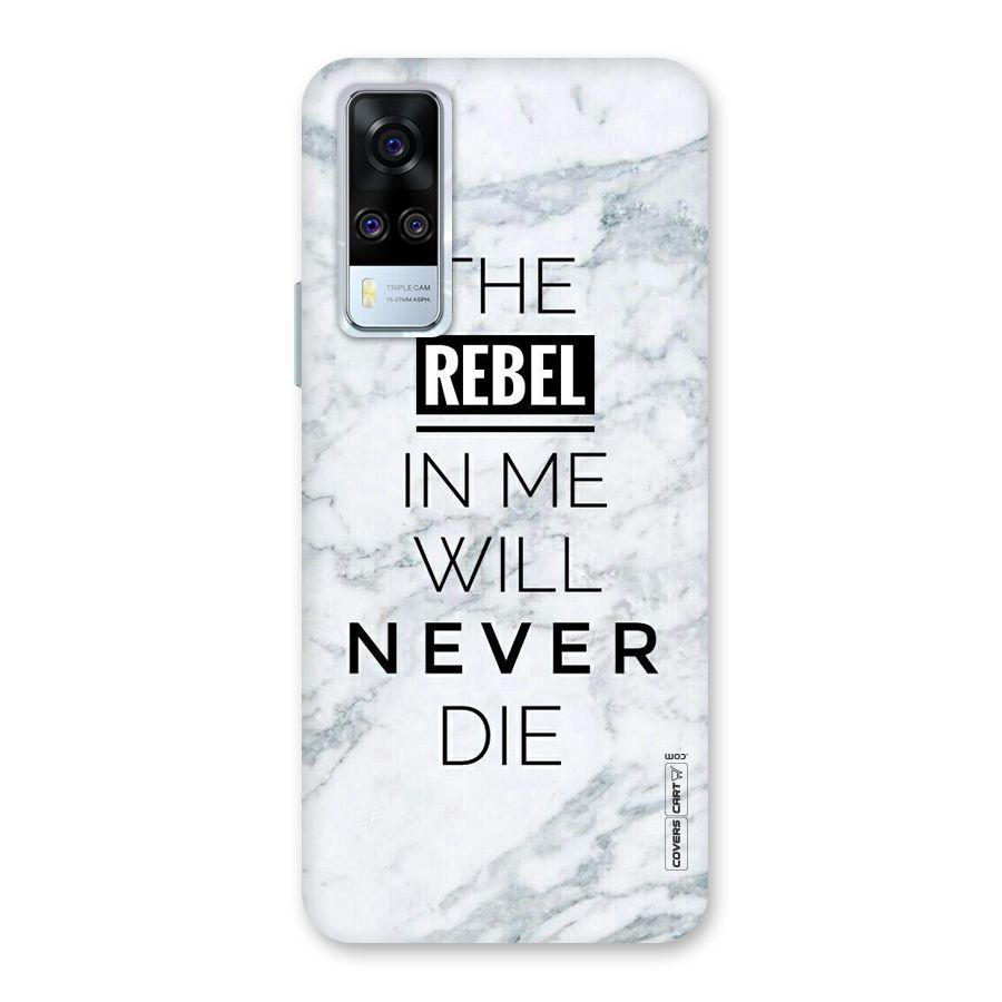 Rebel Will Not Die Back Case for Vivo Y31
