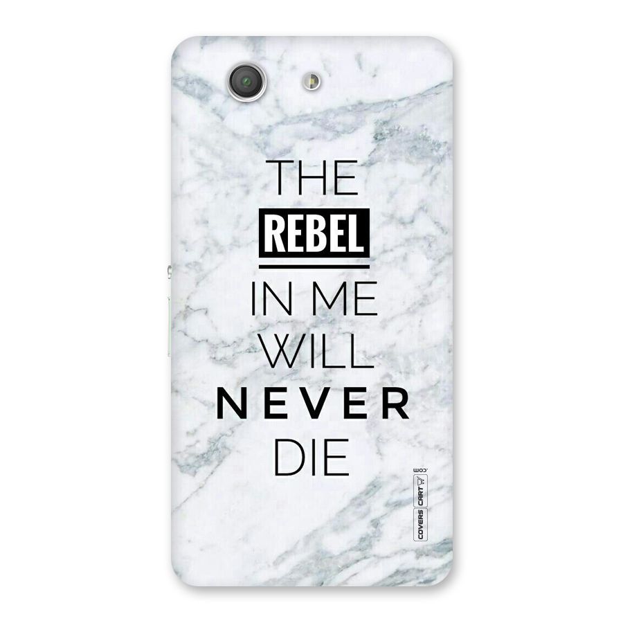 Rebel Will Not Die Back Case for Xperia Z3 Compact