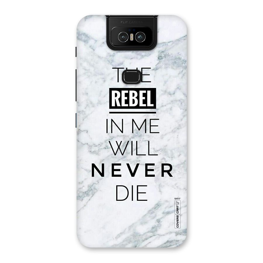 Rebel Will Not Die Back Case for Zenfone 6z