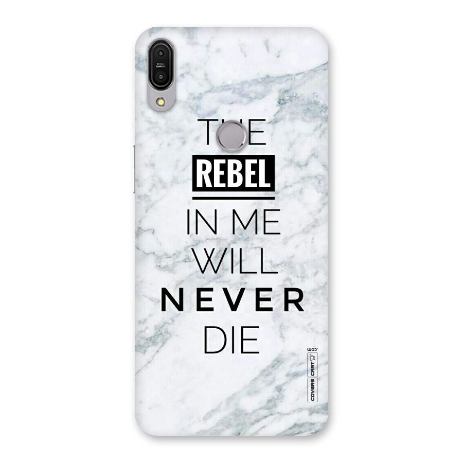 Rebel Will Not Die Back Case for Zenfone Max Pro M1