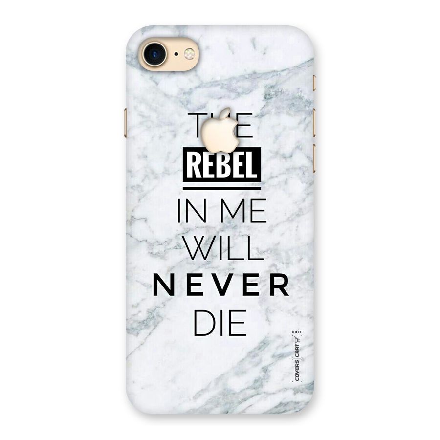 Rebel Will Not Die Back Case for iPhone 7 Apple Cut